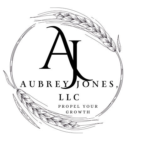 AubreyJonesLLC ~                     Propel Your Growth